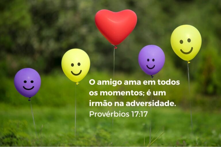 balões coloridos com Versículo sobre Amizade provérbios