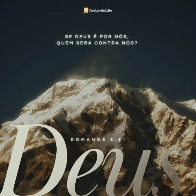 Montanha com frase Deus é por nós quem será contra nós representando fé e motivação em versículo do dia