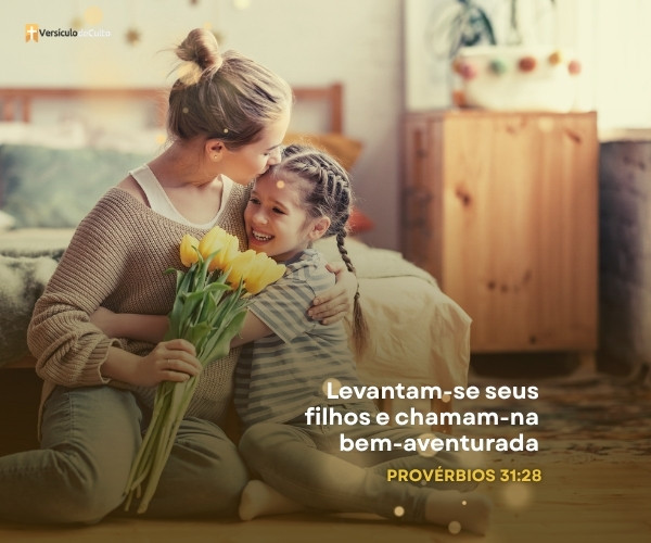 versiculo sobre mãe em proverbios