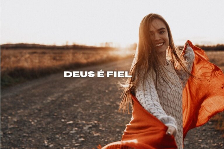 Deus é Fiel versículos sobre a fidelidade em cumprir promessas