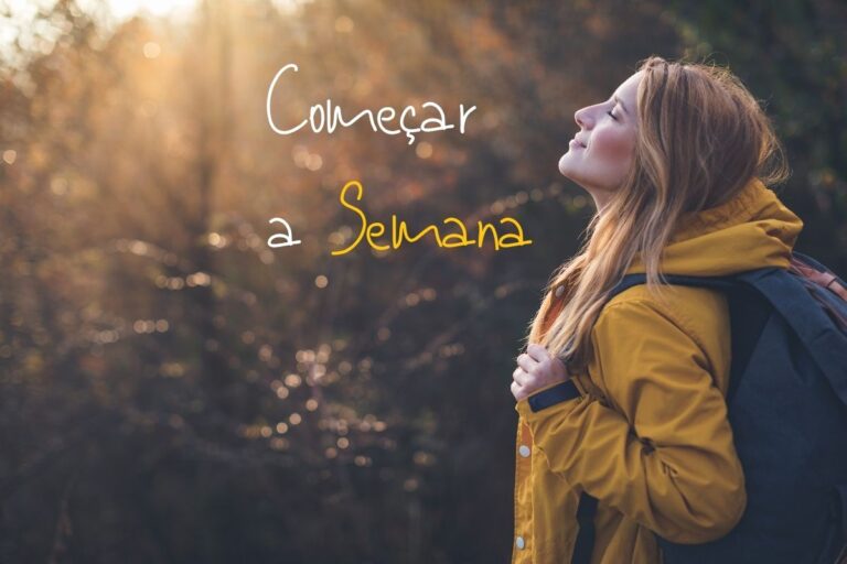 versículos para começar a semana com Deus